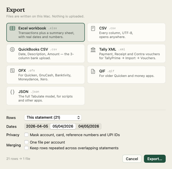 Tabulate’s Export sheet: Excel workbook, CSV, QuickBooks CSV, Tally XML, OFX, QIF and JSON, with date format, masking and merging options